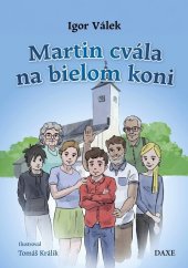 kniha Martin cvála na bielom koni, DAXE 2025
