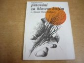 kniha Putování za hlasem Božím sv. Klement Maria Hofbauer, Ústřední církevní nakladatelství 1989