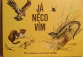 kniha Já něco vím Pozorování zvířat na cestě, Kinderbuchverlag 1988