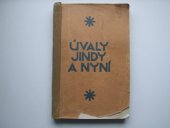 kniha Úvaly jindy a nyní monografie a ilustrovaný průvodce, Místní školní rada 1929