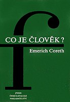 kniha Co je člověk? základy filozofické antropologie, Zvon 1996