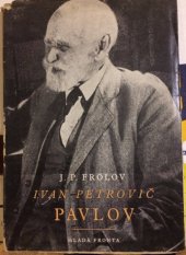 kniha Ivan Petrovič Pavlov, Mladá fronta 1952