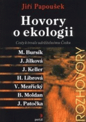 kniha Hovory o ekologii cesty k trvale udržitelnému Česku, Portál 2000