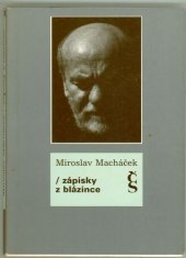 kniha Zápisky z blázince, Český spisovatel 1995