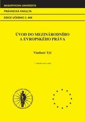 kniha Úvod do mezinárodního a evropského práva, Masarykova univerzita 2010