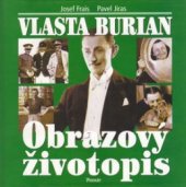 kniha Vlasta Burian - obrazový životopis (sport a volný čas ve fotografii), Formát 2001