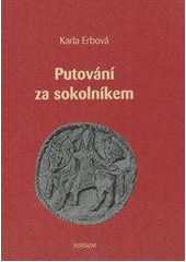 kniha Putování za sokolníkem, Sursum 2013
