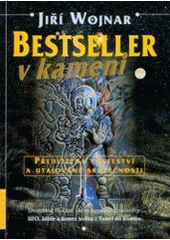 kniha Bestseller v kameni 1. Přehlížená poselství a utajované skutečnosti, Votobia 1998