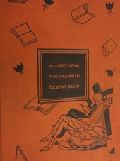 kniha Pollyannin čestný dluh Díl pátý kniha radosti., Sfinx, Bohumil Janda 1931
