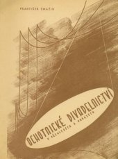 kniha Ochotnické divadelnictví v přehledech a obrazech, Pragotisk 1943