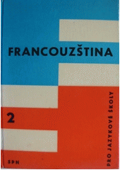 kniha Francouzština pro jazykové školy 2., SPN 1971