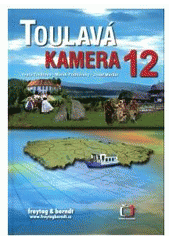 kniha Toulavá kamera 12., Freytag & Berndt 2011