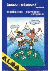 kniha Česko-německý slovník = Tschechisch-deutsches Worterbuch, ALDA 1991