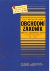 kniha Obchodní zákoník praktické poznámkové vydání s výběrem z judikatury od roku 1900 : podle stavu k 1.8.2004, Linde 2004