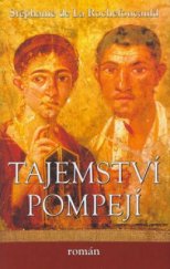 kniha Tajemství Pompejí, Beta-Dobrovský 2003