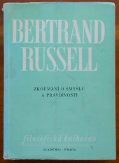 kniha Zkoumání o smyslu a pravdivosti, Academia 1975