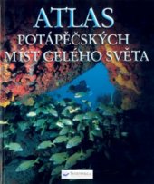 kniha Atlas potápěčských míst celého světa, Svojtka & Co. 2004