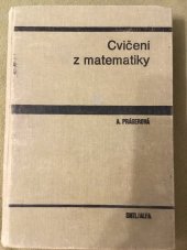 kniha Cvičení z matematiky celost. vysokošk. příručka pro stud. VŠE, SNTL 1987