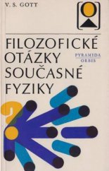 kniha Filozofické otázky současné fyziky, Orbis 1977