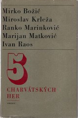 kniha 5 charvátských her, Odeon 1966
