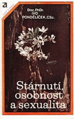 kniha Stárnutí osobnost a sexualita, Avicenum 1981