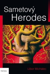 kniha Sametový Herodes, Triton 2016