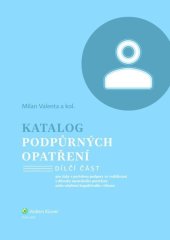 kniha Katalog podpůrných opatření Mentální postižení pro žáky s potřebou podpory ve vzdělávání z důvodu mentálního postižení nebo..., Wolters Kluwer 2023
