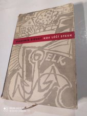 kniha Kde léčí stesk [Vítězná kniha ze soutěže Meč a pero], Evropský literární klub 1948
