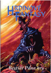 kniha Hrdinové Fantasy. Bestiář Pána hry, Netopejr 2004