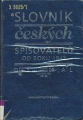 kniha Slovník českých spisovatelů od roku 1945 1. - A-L, Brána 1995