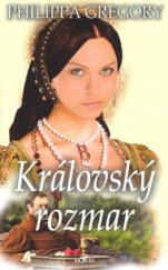 kniha Královský rozmar, Alpress 2008