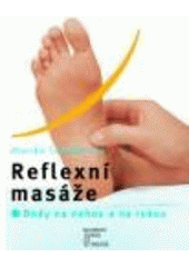 kniha Reflexní masáže body na nohou a na rukou, Beta-Dobrovský 2007