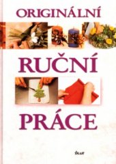 kniha Originální ruční práce, Ikar 2003