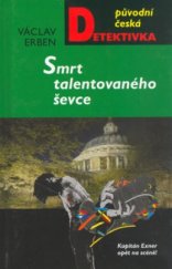 kniha Smrt talentovaného ševce kapitán Exner opět na scéně!, MOBA 2003