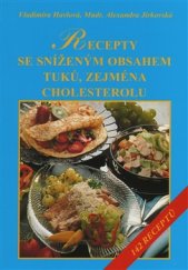 kniha Recepty se sníženým obsahem tuků a zvláště cholesterolu, Vyšehrad 2016