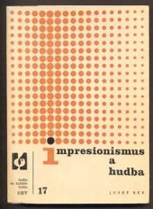 kniha Impresionismus a hudba, Státní Hudební Vydavatelství 1964