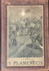 kniha V plamenech Historický rom., Jos. R. Vilímek 1916