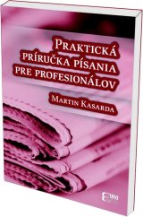 kniha Praktická príručka písania pre profesionálov, EUROKÓDEX 2025