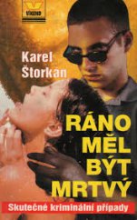 kniha Ráno měl být mrtvý, Víkend  1997