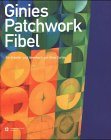 kniha Ginies Patchwork Fibel Ein Arbeits - und Ideenbuch , Agentur Ginie Curtze 1998