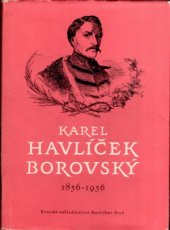 kniha Karel Havlíček Borovský 1856-1956, Národní muzeum 1956