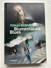 kniha Blumentálske Blues, Marenčin PT 2010