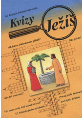 kniha Ježíš - kvízy, Křesťanský život 2009