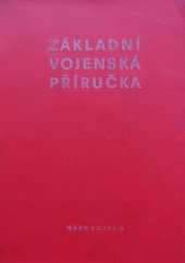 kniha Základní vojenská příručka, Naše vojsko 1981