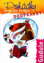 kniha Pohádky, aneb, Jak to bylo doopravdy, Albatros 2004