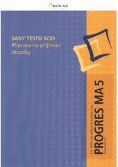 kniha Sady testů Scio. příprava na přijímací zkoušky, SCIO 2009