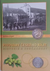 kniha Pivovary Českého ráje: Historie a současnost , Presstar 2022