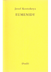kniha Eumenidy, PmD - Poezie mimo Domov 1981