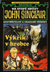 kniha Výkřik v hrobce neuvěřitelné a záhadné příběhy Jasona Darka, MOBA 2002