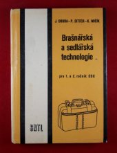 kniha Brašnářská a sedlářská technologie pro 1. a 2. ročník SOU, SNTL 1984